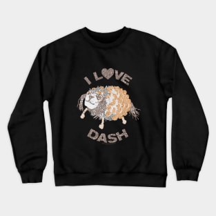 I Love Dash Enola Holmes Pinecone Pet, Dash Circle Design Crewneck Sweatshirt